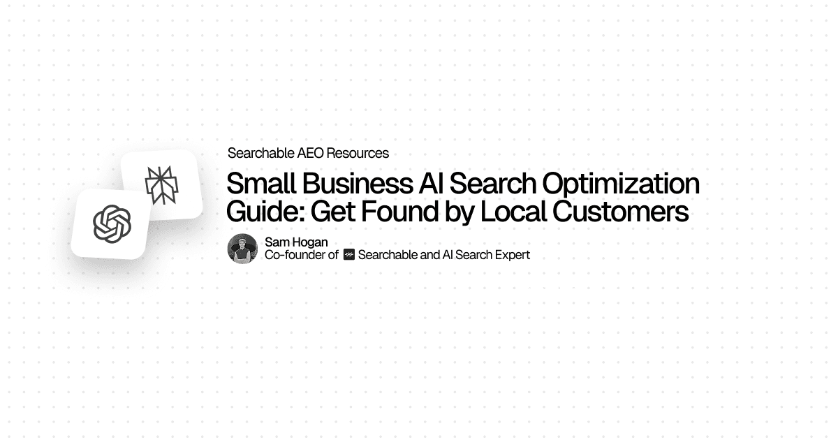 Small Business AI Search Optimization: Get Found by Local Customers hero image