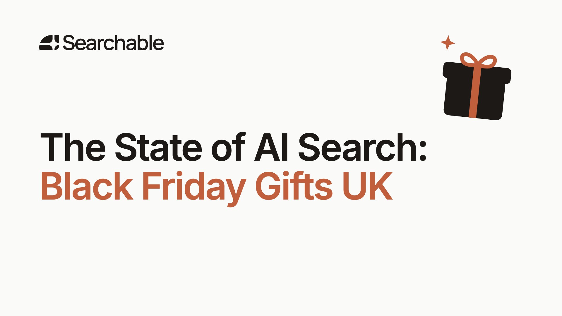 The State of AI Search: Black Friday Gifts UK